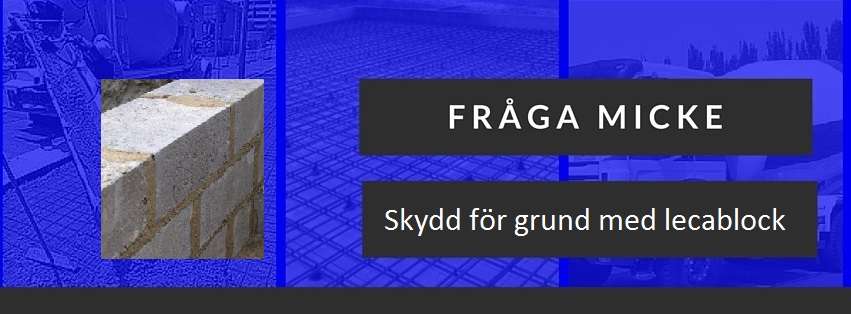 Skydd för grund med lecablock