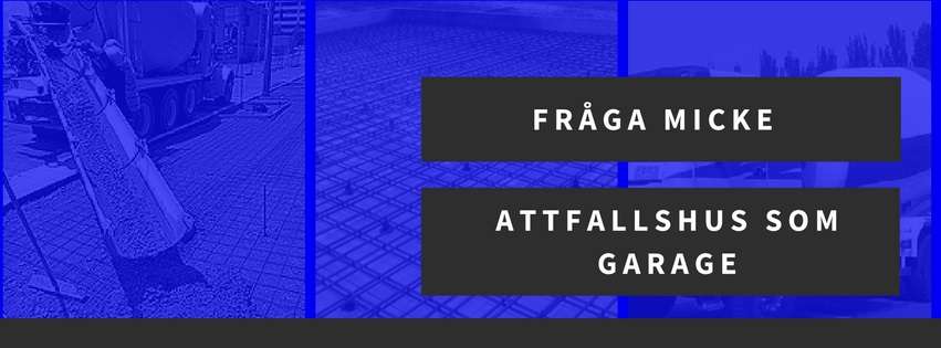 Attefallshus som garage