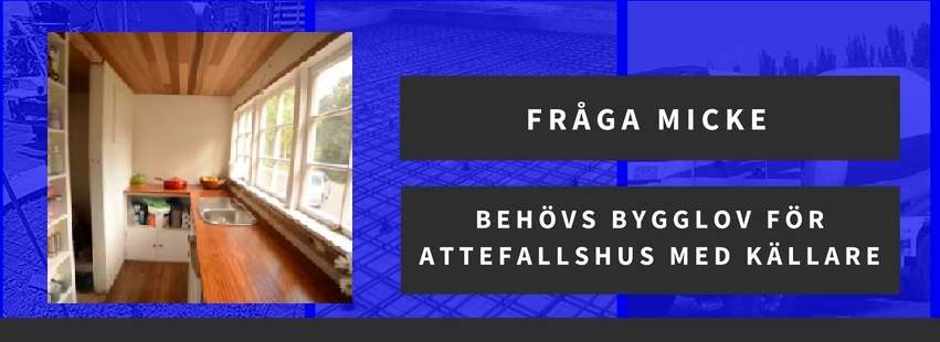 Behövs bygglov för Attefallshus med källare