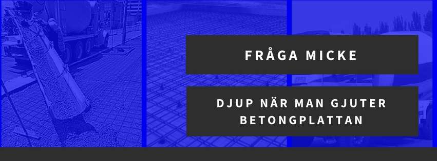 Djup när man gjuter betongplattan