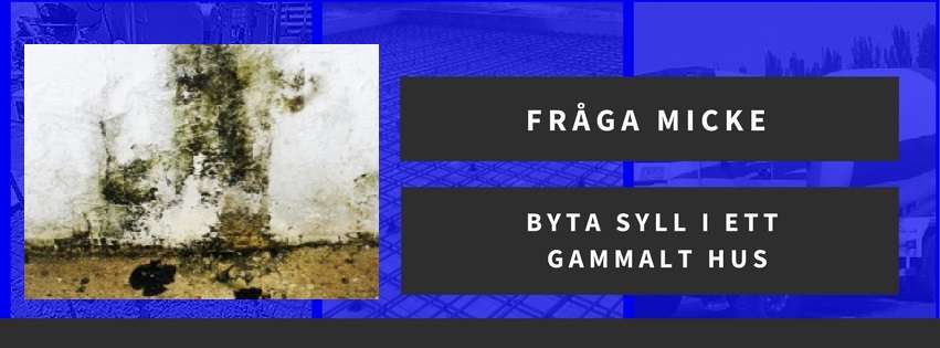 syllbyte i gammalt hus